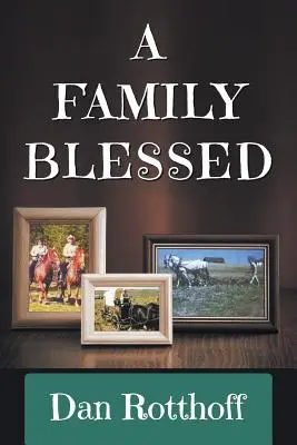 Una familia bendecida - A Family Blessed