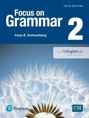 Focus on Grammar 2 con Myenglishlab - Focus on Grammar 2 with Myenglishlab