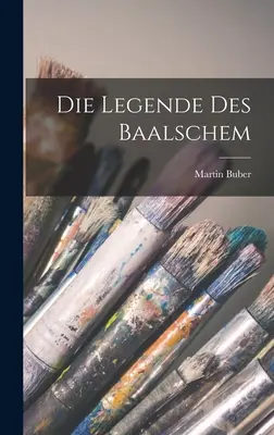 La Leyenda del Baal - Die Legende Des Baalschem