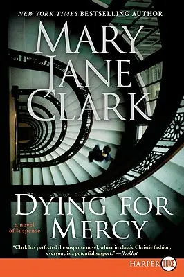 Morir por piedad: Una novela de suspense - Dying for Mercy: A Novel of Suspense