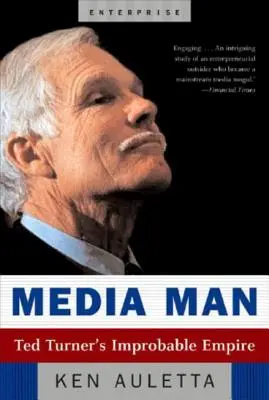 El hombre de los medios: El improbable imperio de Ted Turner - Media Man: Ted Turner's Improbable Empire