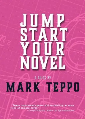 Ponga en marcha su novela - Jumpstart Your Novel
