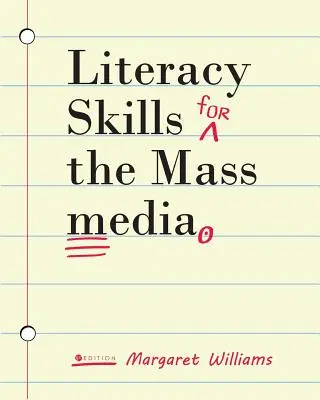 Alfabetización en los medios de comunicación - Literacy Skills for the Mass Media