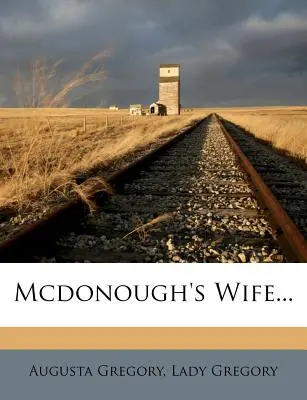 La mujer de McDonough... - McDonough's Wife...