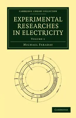 Investigaciones experimentales sobre la electricidad - Experimental Researches in Electricity