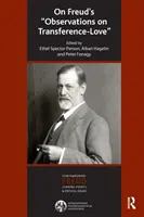 Sobre las observaciones de Freud acerca de la transferencia-amor - On Freud's Observations On Transference-Love