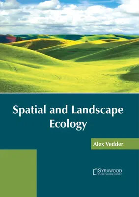 Ecología espacial y del paisaje - Spatial and Landscape Ecology