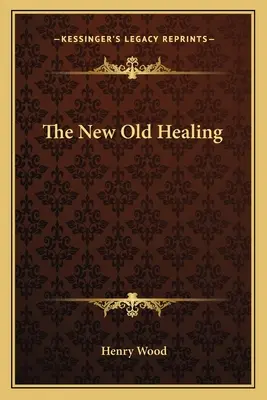 La Nueva Curación Antigua - The New Old Healing