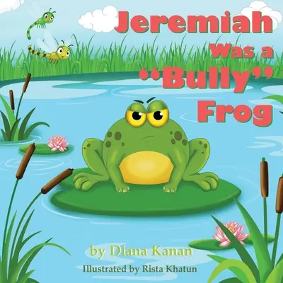 Jeremías era una rana abusona - Jeremiah Was a Bully Frog