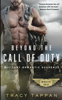 Más allá de la llamada del deber: Suspense romántico militar - Beyond the Call of Duty: Military Romantic Suspense