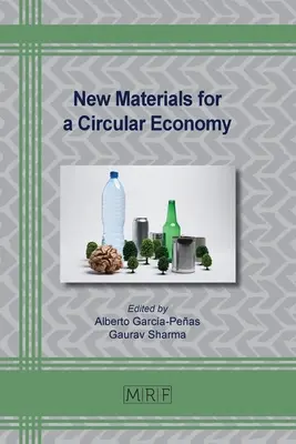 Nuevos materiales para una economía circular - New Materials for a Circular Economy