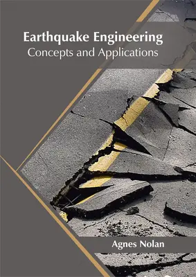 Ingeniería sísmica: Conceptos y aplicaciones - Earthquake Engineering: Concepts and Applications