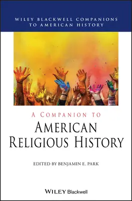 Un compañero para la historia religiosa americana - A Companion to American Religious History