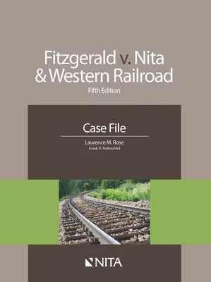 Fitzgerald contra Nita and Western Railroad: Expediente del caso - Fitzgerald V. Nita and Western Railroad: Case File