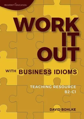 Work It Out with Business Idioms