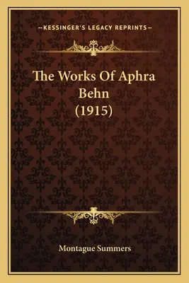 Las obras de Aphra Behn (1915) - The Works Of Aphra Behn (1915)