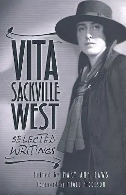 Vita Sackville-West: Escritos escogidos - Vita Sackville-West: Selected Writings