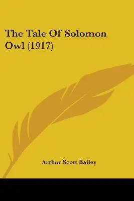 El cuento del búho Salomón (1917) - The Tale Of Solomon Owl (1917)