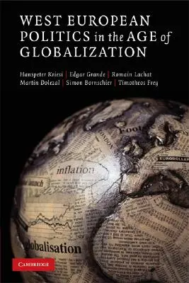 La política de Europa Occidental en la era de la globalización - West European Politics in the Age of Globalization