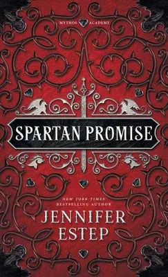 Promesa espartana: Una novela de la Academia Mythos - Spartan Promise: A Mythos Academy Novel