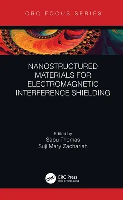 Materiales nanoestructurados para el blindaje contra interferencias electromagnéticas - Nanostructured Materials for Electromagnetic Interference Shielding