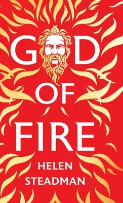 Dios del fuego: El Dios del Fuego - God of Fire: A Greek Myth Retelling