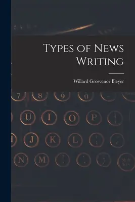 Tipos de redacción de noticias - Types of News Writing