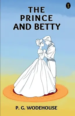 El Príncipe y Betty - The Prince And Betty