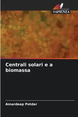 Centrales solares y de biomasa - Centrali solari e a biomassa