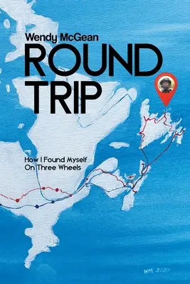 Viaje de ida y vuelta: cómo me encontré sobre tres ruedas - Round Trip: How I Found Myself on Three Wheels