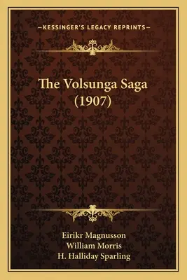 La Saga Volsunga (1907) - The Volsunga Saga (1907)