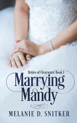 Casarse con Mandy - Marrying Mandy