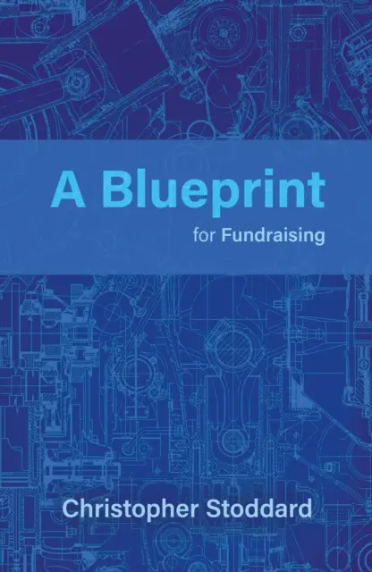 Plan para recaudar fondos - Blueprint for Fundraising