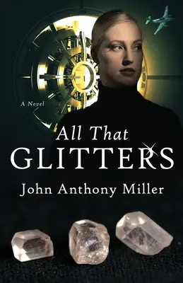 Todo lo que brilla - All That Glitters