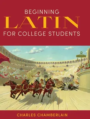 Iniciación al latín para universitarios - Beginning Latin for College Students