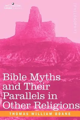 Mitos bíblicos y sus paralelismos en otras religiones - Bible Myths and Their Parallels in Other Religions