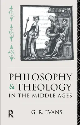 Filosofía y Teología en la Edad Media - Philosophy and Theology in the Middle Ages