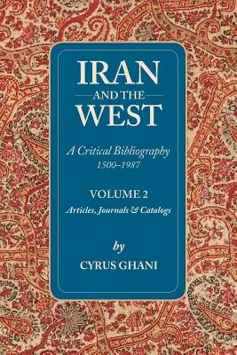 Irán y Occidente: Volumen II - Iran and the West: Volume II