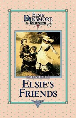 Los Amigos de Elsie en Woodburn, Libro 13 - Elsie's Friends at Woodburn, Book 13