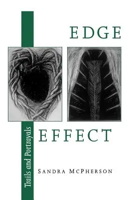 Efecto borde: Senderos y retratos - Edge Effect: Trails and Portrayals