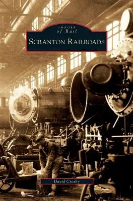 Ferrocarriles de Scranton - Scranton Railroads