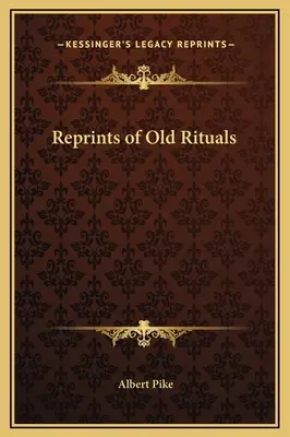 Reimpresiones de Rituales Antiguos - Reprints of Old Rituals