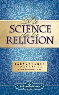 La Science de la Religion (La Ciencia de la Religión - FR) - La Science de la Religion (Science of Rel - FR)