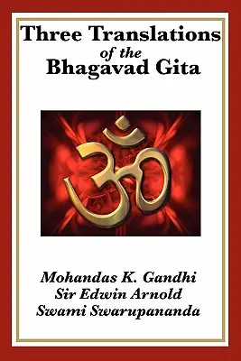 Tres traducciones del Bhagavad Gita - Three Translations of the Bhagavad Gita