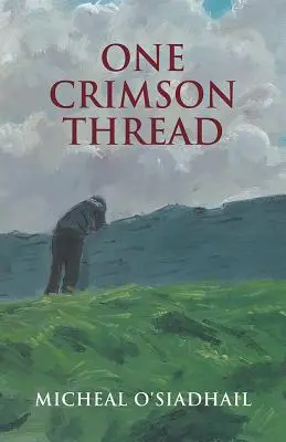 Un hilo carmesí - One Crimson Thread