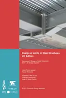 Diseño de juntas en estructuras de acero: Eurocódigo 3: Cálculo de estructuras de acero; Parte 1-8 Cálculo de uniones - Design of Joints in Steel Structures: Eurocode 3: Design of Steel Structures; Part 1-8 Design of Joints