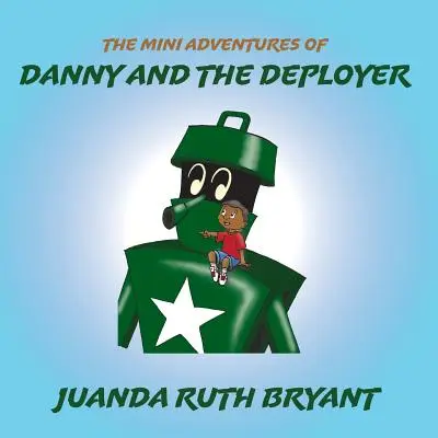 Las miniaventuras de Danny y el Desplegable - The Mini Adventures of Danny and the Deployer