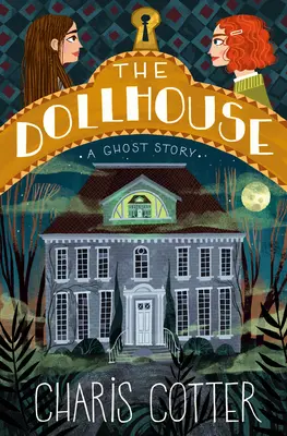 La casa de muñecas: Una historia de fantasmas - The Dollhouse: A Ghost Story