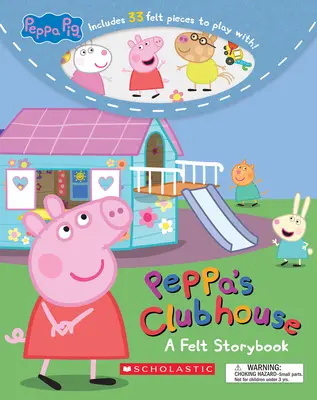 Peppa's Clubhouse (Peppa Pig) (Media Tie-In): Un libro de cuentos de fieltro - Peppa's Clubhouse (Peppa Pig) (Media Tie-In): A Felt Storybook