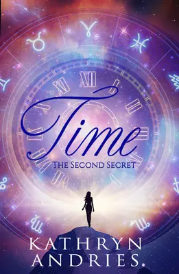 El tiempo: el segundo secreto - Time: The Second Secret